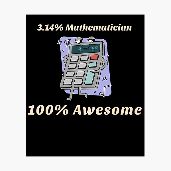 Item preview, 3.14% mathematician, 100% awesome designed and sold by Lucky Dog Merch.