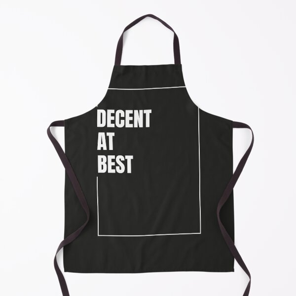 Item preview, Decent At Best designed and sold by The-Directory.