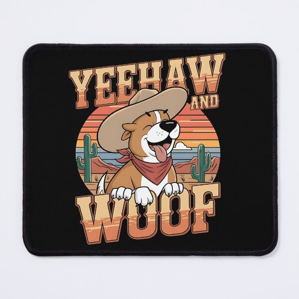 Item preview, Yeehaw and woof - Live cowboy dog - Cowboy dog the original - Long life cowboy dog - Cowboy dog only - Red hot cowboy dog designed and sold by JansenGS.