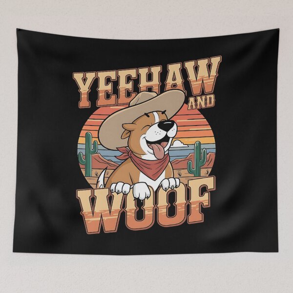 Item preview, Yeehaw and woof - Live cowboy dog - Cowboy dog the original - Long life cowboy dog - Cowboy dog only - Red hot cowboy dog designed and sold by JansenGS.