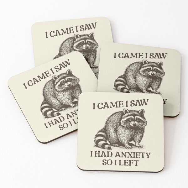 Item preview, I Came I Saw I Had Anxiety So I Left Funny Saying Socially Awkward Anxious Raccoon designed and sold by KLArtzStore.
