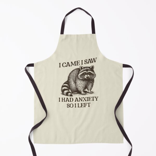 Item preview, I Came I Saw I Had Anxiety So I Left Funny Saying Socially Awkward Anxious Raccoon designed and sold by KLArtzStore.