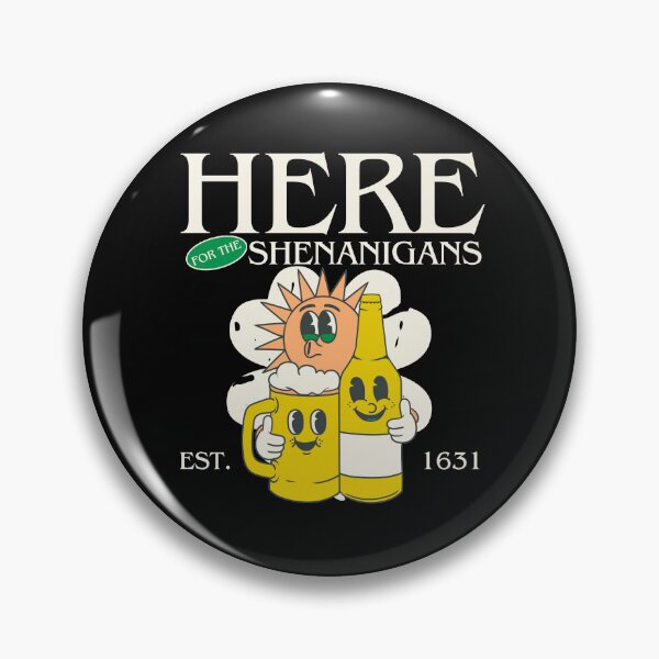 Item preview, Here for the shenanigans designed and sold by Peerless-Prime.