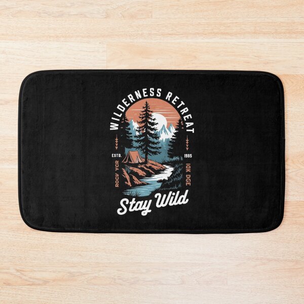 Item preview, Wilderness Retreat Stay Wild Design designed and sold by GesparHouse.
