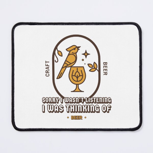 Item preview, Thinking About Craft Beer (Bird) designed and sold by Woodlawn Designs LLC.