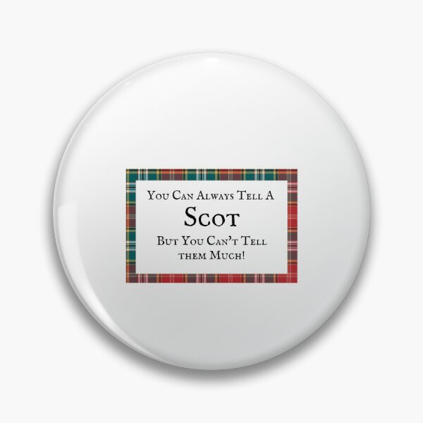 Item preview, You Can Always Tell a Scot – Scottish Humor Tartan Design designed and sold by amandaline.