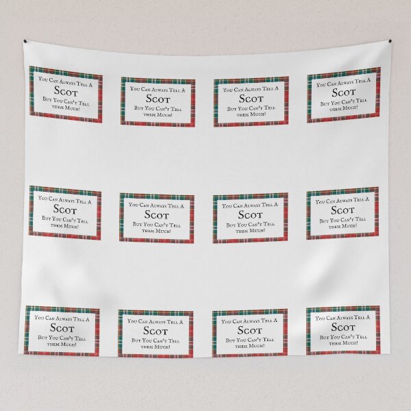 Item preview, You Can Always Tell a Scot – Scottish Humor Tartan Design designed and sold by amandaline.