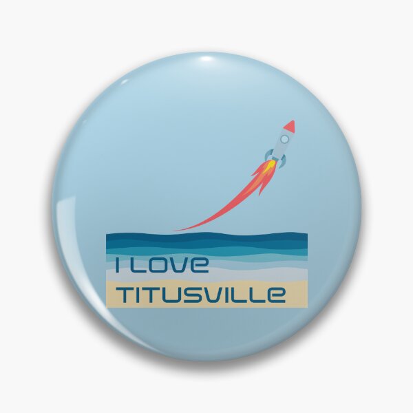 Item preview, I Love Titusville, Florida designed and sold by AnAwkwardOtter.