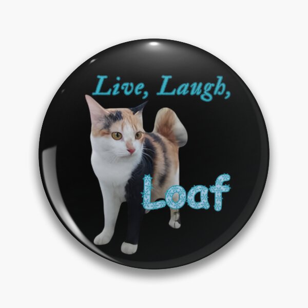 Item preview, Live Laugh Loaf Cat word art designed and sold by Dreams  come true.