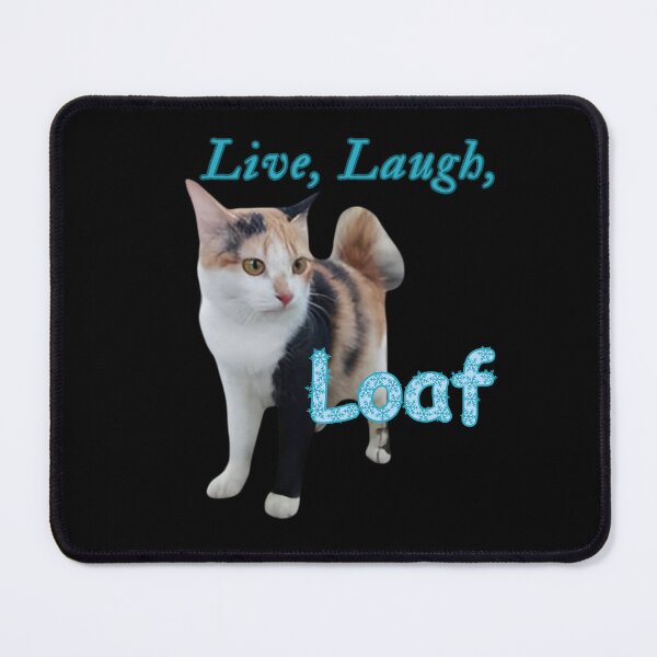 Item preview, Live Laugh Loaf Cat word art designed and sold by Dreams  come true.