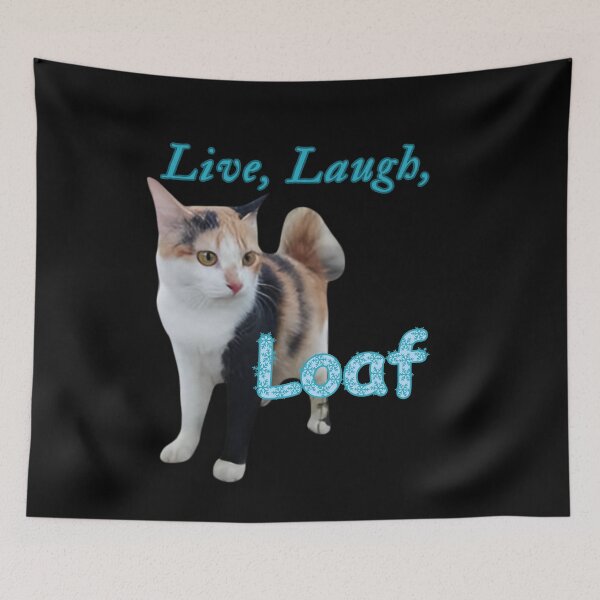 Item preview, Live Laugh Loaf Cat word art designed and sold by Dreams  come true.