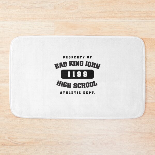 Item preview, Bad King John High School designed and sold by Gopherstown, OR.