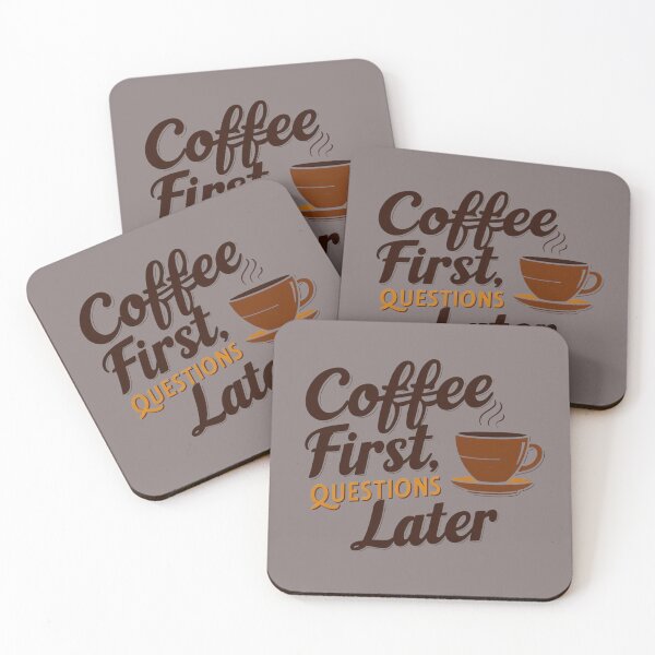 Item preview, Coffee First, Questions Later | Funny Coffee Lover Quote Design designed and sold by Art Garden.