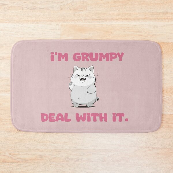 Item preview, ? "I'm Grumpy. Deal With It. designed and sold by La Loca.