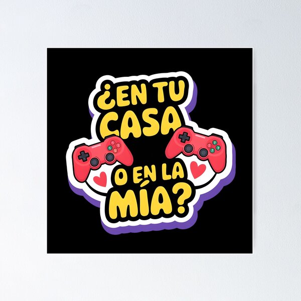 Item preview, ¿En tu casa o en la mía? - Gamer Edition ? designed and sold by Diferenttees.