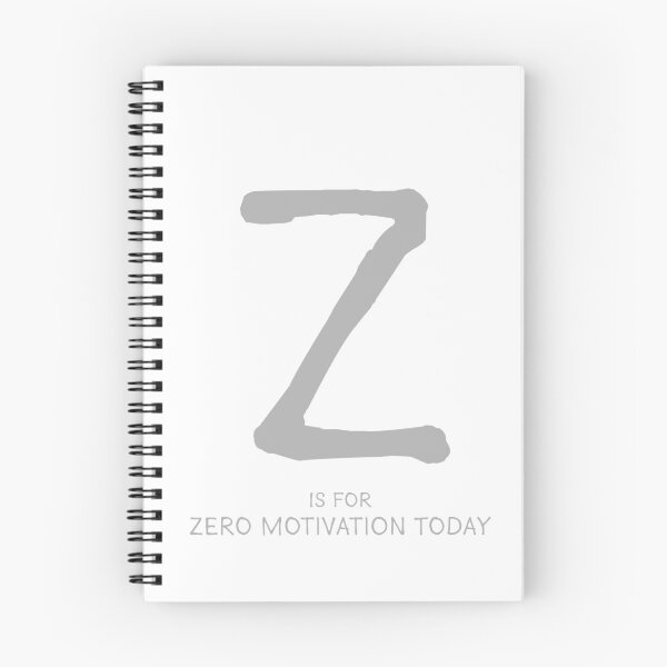 Item preview, Z is for Zero Motivation Today designed and sold by Orange-Socks.