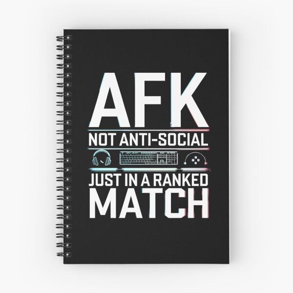 Item preview, AFK Not Anti-Social Gamer Ranked Match Meme designed and sold by FunnyDesignsArt.