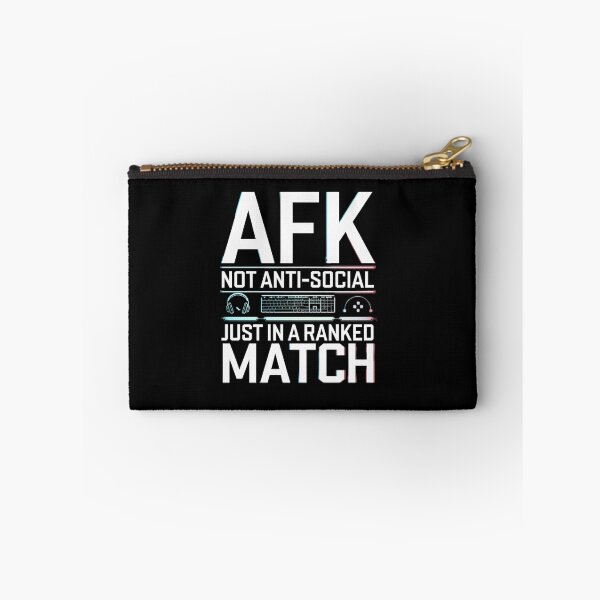 Item preview, AFK Not Anti-Social Gamer Ranked Match Meme designed and sold by FunnyDesignsArt.