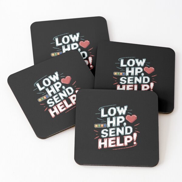 Item preview, Low HP Send Help Funny Gamer Video Game Meme designed and sold by FunnyDesignsArt.
