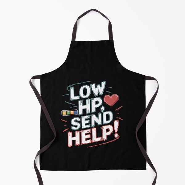 Item preview, Low HP Send Help Funny Gamer Video Game Meme designed and sold by FunnyDesignsArt.