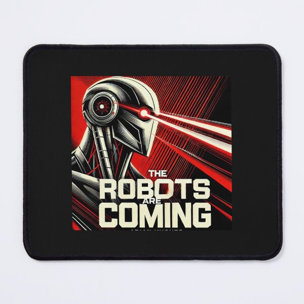 Item preview, the robots are coming designed and sold by TEEJAMBOREE.