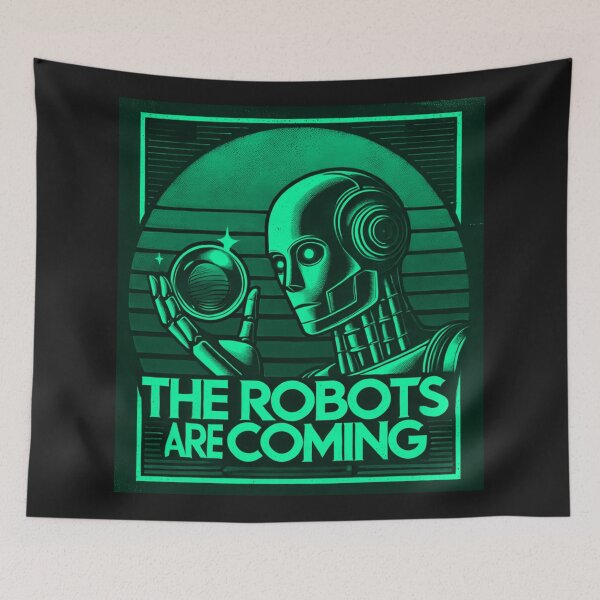 Item preview, the robots are coming designed and sold by TEEJAMBOREE.