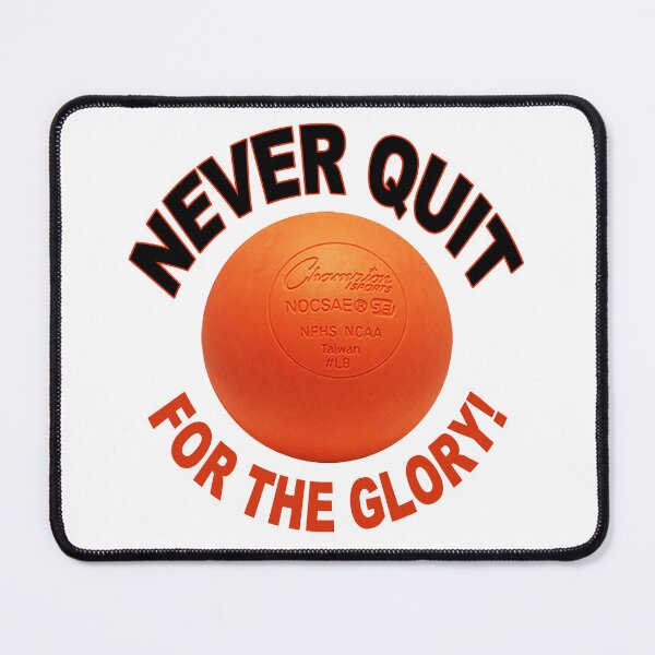 Item preview, Lacrosse; Never Quit; For The Glory; designed and sold by StickerApe.