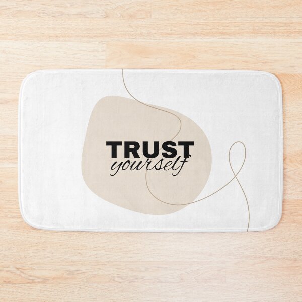 Item preview, Trust yourself - Motivational design designed and sold by Naquo.