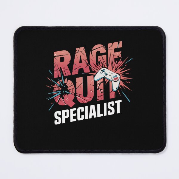 Item preview, Rage Quit Specialist Funny Gaming Meme designed and sold by FunnyDesignsArt.