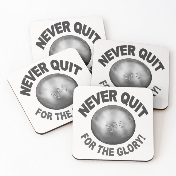 Item preview, Boules; Never Quit; For The Glory;  designed and sold by StickerApe.