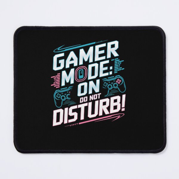 Item preview, Gamer Mode ON Do Not Disturb Funny Video Game designed and sold by FunnyDesignsArt.