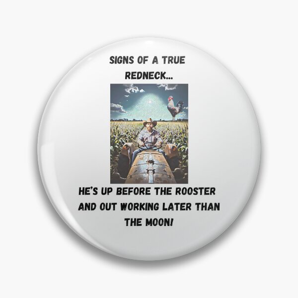 Item preview, Signs of a True Redneck: Up Before The Rooster! Black Text designed and sold by LaughGraphics - Fun Graphics, Serious Laughs!.