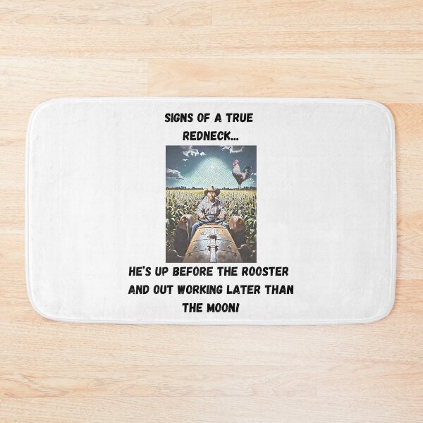 Item preview, Signs of a True Redneck: Up Before The Rooster! Black Text designed and sold by LaughGraphics - Fun Graphics, Serious Laughs!.