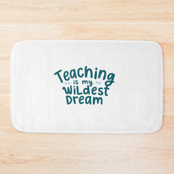Item preview, Teaching is my wildest dream  designed and sold by madie238.