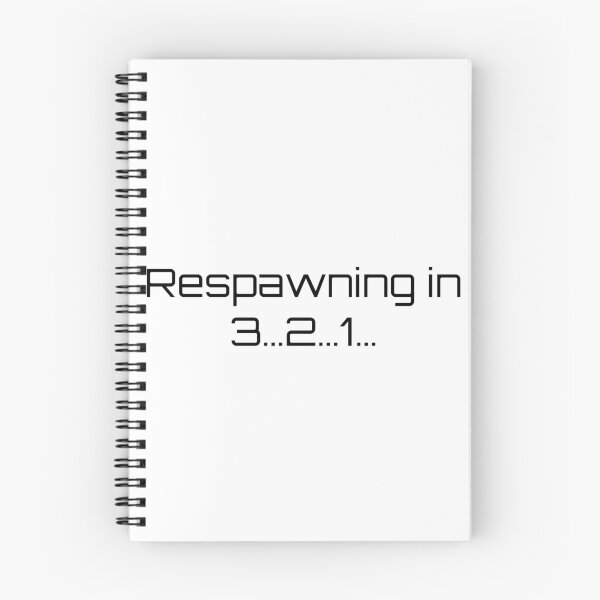 Item preview, Respawning in 3…2…1… designed and sold by Ninjacatoff.