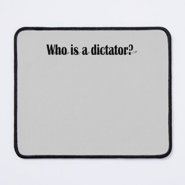 Item preview, Who is a dictator? designed and sold by Cherevan.