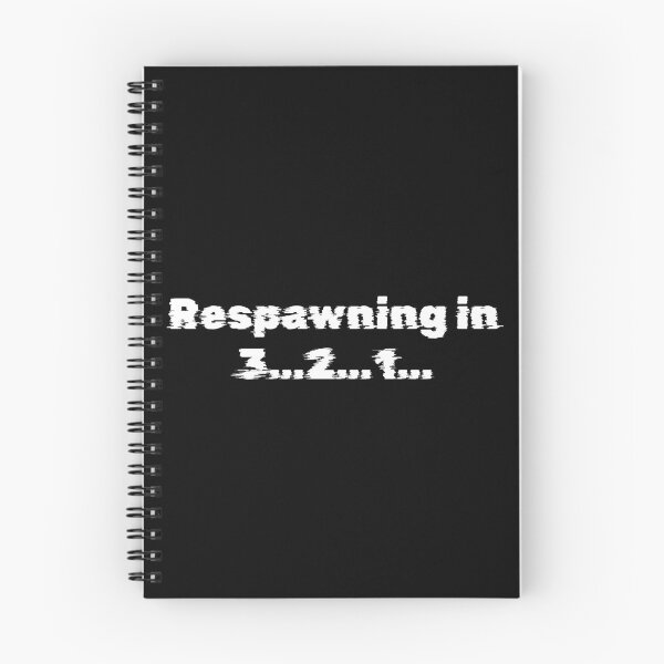 Item preview, Respawning in 3…2…1… designed and sold by Ninjacatoff.