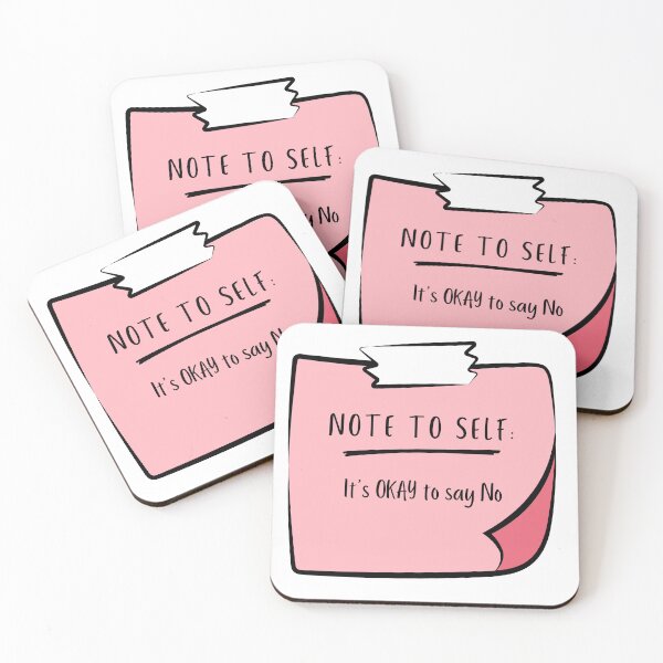 Item preview, Note to Self; it's OKAY to say No designed and sold by StickyNotesCo.