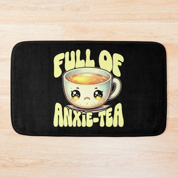 Item preview, Full of anxie-tea designed and sold by MagicWander.