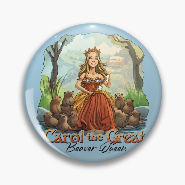 Item preview, Carol the Great: Beaver Queen designed and sold by Jody  Parmann.