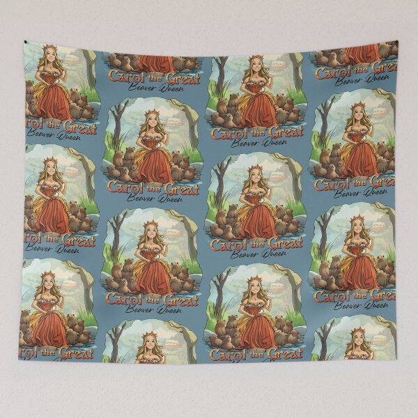 Item preview, Carol the Great: Beaver Queen designed and sold by Jody  Parmann.