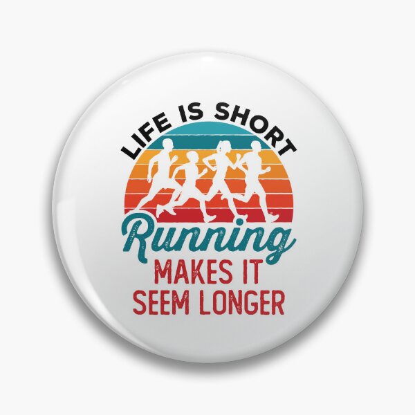 Item preview, Life is Short Running Makes It Seem Longer Funny Runner Joke designed and sold by jaygo.