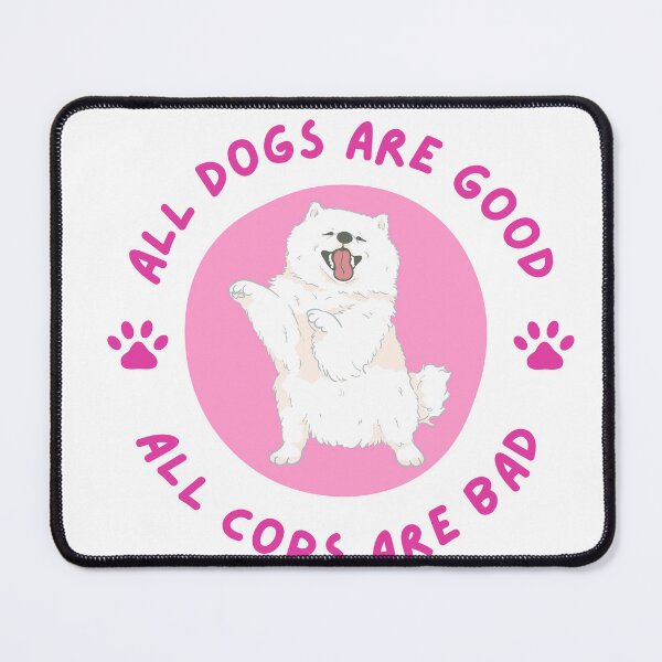 Item preview, All Dogs Are Good All Cops Are Bad ACAB designed and sold by Mop Dog Designs.