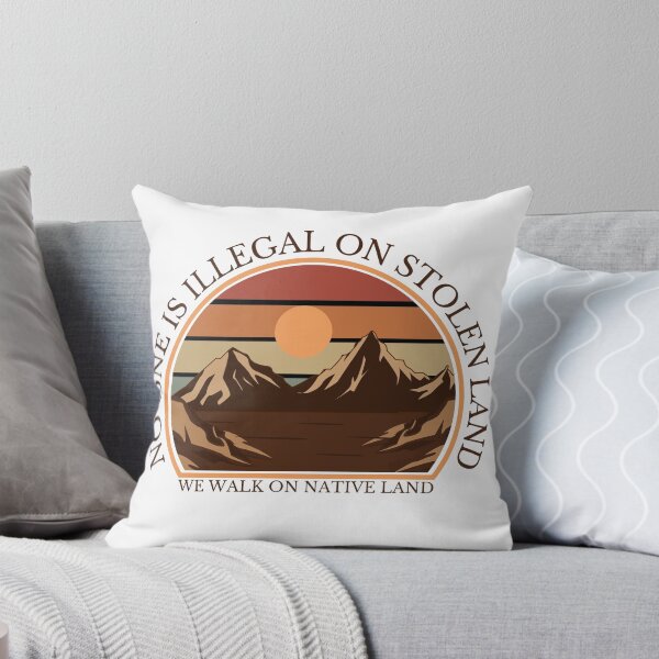 Item preview, No One Is Illegal On Stolen Land designed and sold by Mop Dog Designs.