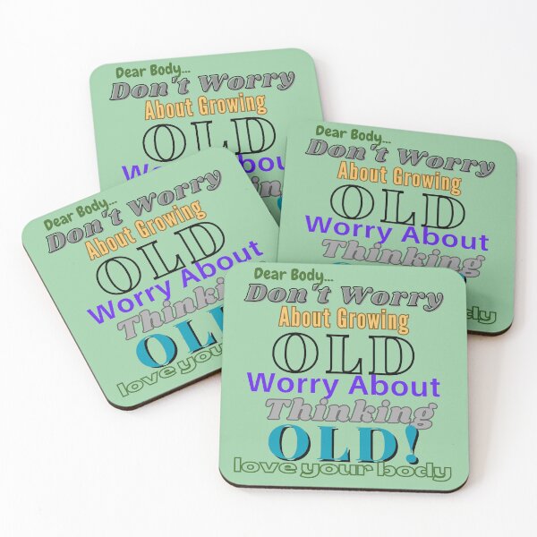 Item preview, senior Citizens Mental Health And Wellness-"Don't Worry About Growing..." designed and sold by Old Age Ain't For Sissies!.