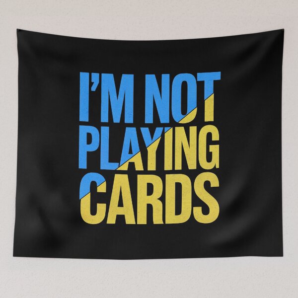 Item preview, Zelensky Words 2025 - I'm Not Playing Cards designed and sold by InklingIris.