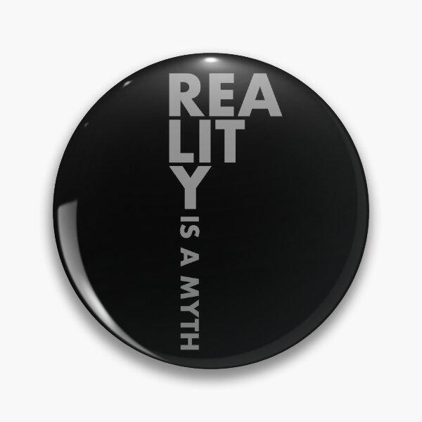 Item preview, Reality is a Myth - Bold Grey Typography designed and sold by RedCaterpillar.