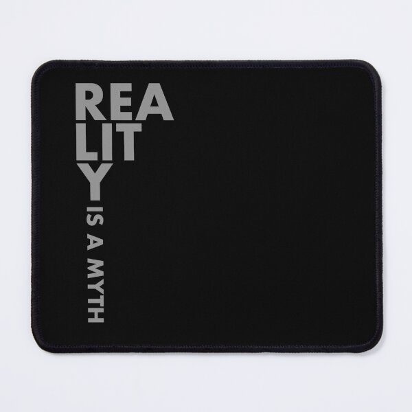 Item preview, Reality is a Myth - Bold Grey Typography designed and sold by RedCaterpillar.