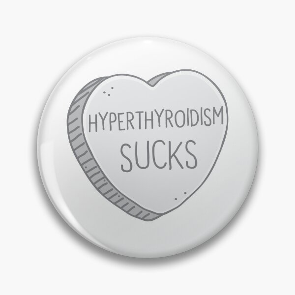 Item preview, Hyperthyroidism sucks! designed and sold by jazzydevil.