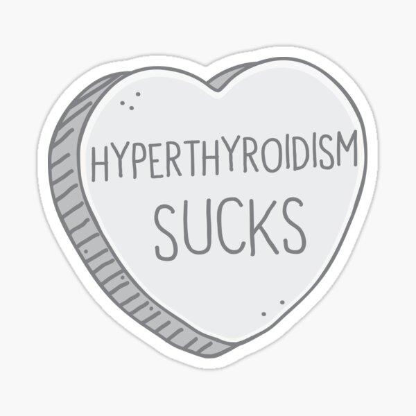 Item preview, Hyperthyroidism sucks! designed and sold by jazzydevil.